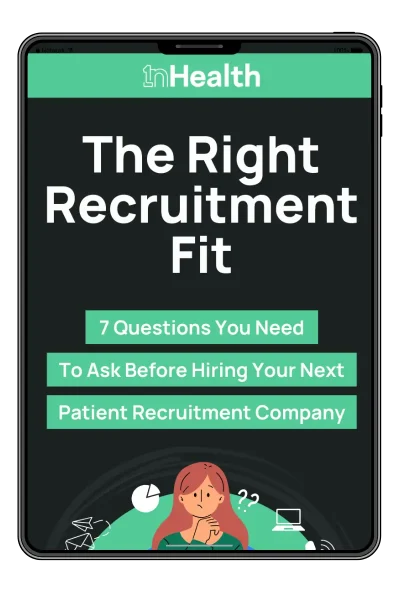 7 Questions To Ask Before Hiring A Patient Recruitment Partner (3) 7 Questions To Ask Before Hiring A Patient Recruitment Partner (3)