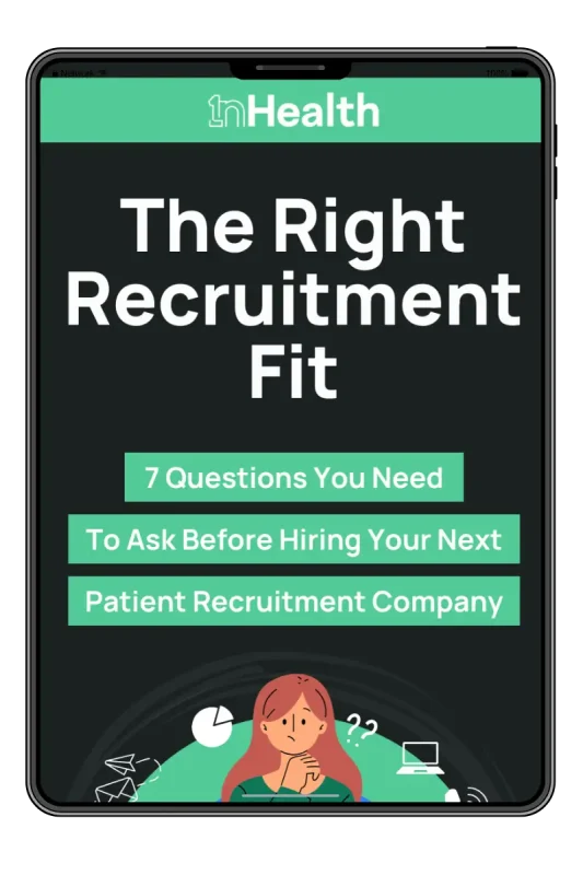 7 Questions To Ask Before Hiring A Patient Recruitment Partner (3) 7 Questions To Ask Before Hiring A Patient Recruitment Partner (3)